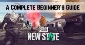 A Complete Beginner's Guide for PUBG New State