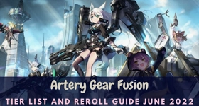 Artery Gear Fusion Tier List and Reroll Guide November 2023 [New]