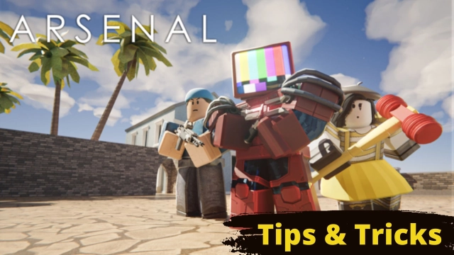 Roblox Arsenal Tips and Tricks to Win with Teams