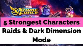 Marvel Strike Force – 5 Strongest Characters For Raids & Dark Dimension Mode
