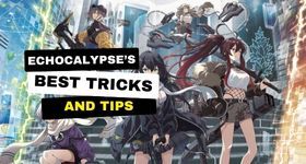 Echocalypse's Best Tricks and Tips to Become a Battle Master